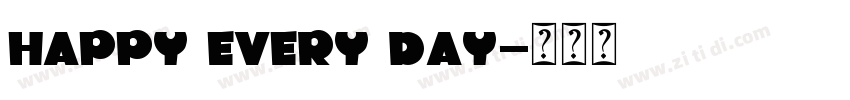 Happy every day字体转换